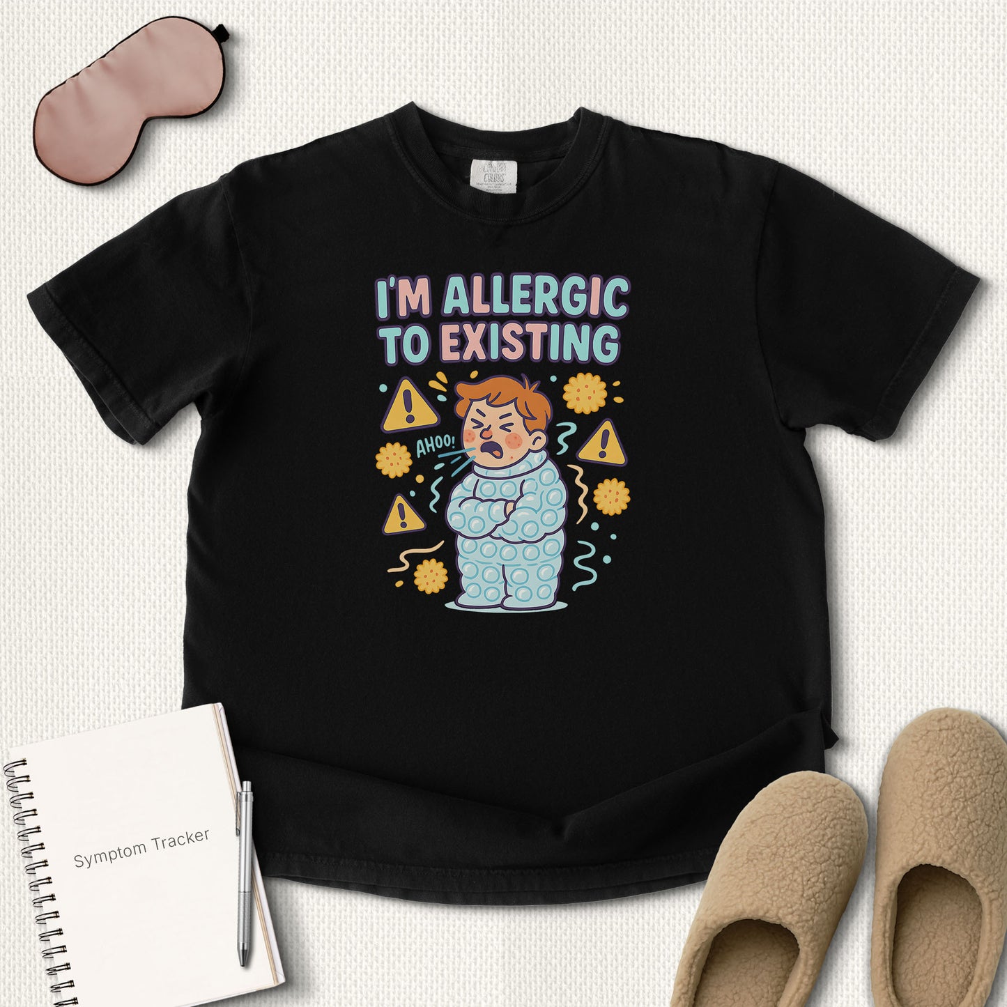 Allergic To Existing T-Shirt