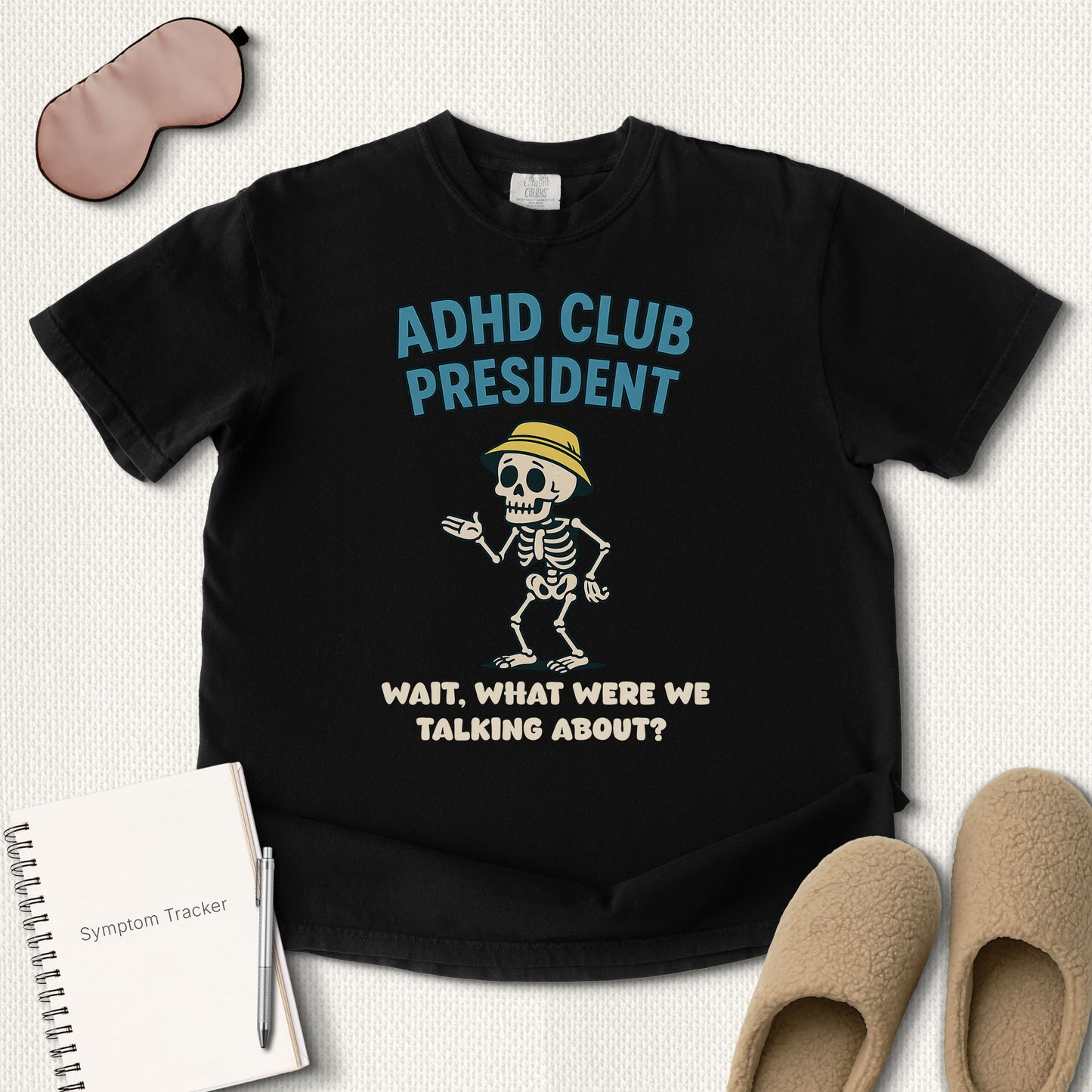 ADHD Club President Skeleton T-Shirt