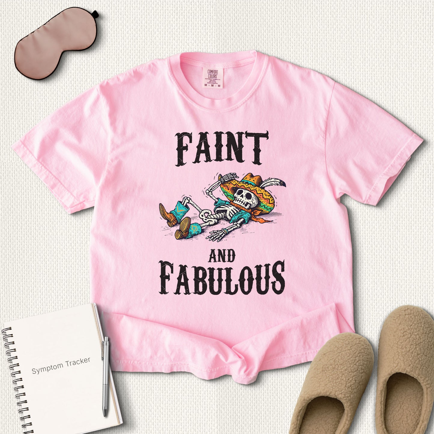Faint And Fabulous T-Shirt