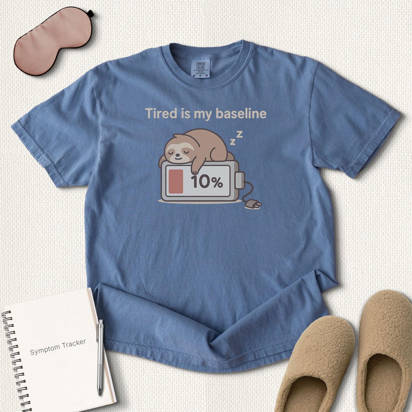 Tired is My Baseline T-Shirt