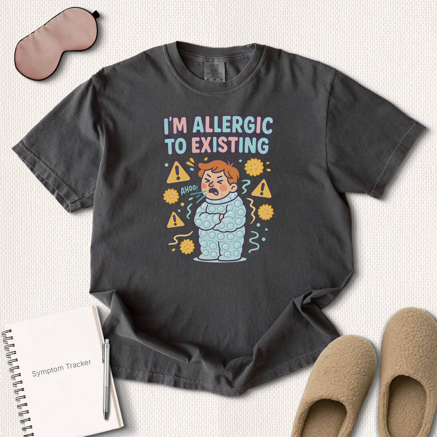 Allergic To Existing T-Shirt