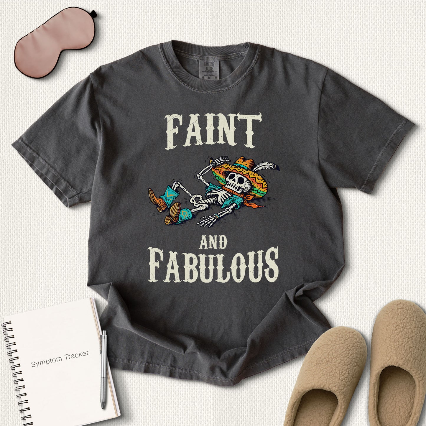 Faint And Fabulous T-Shirt