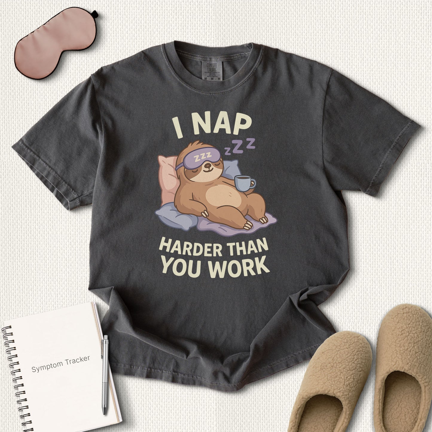 I Nap Harder Than You Work T-Shirt