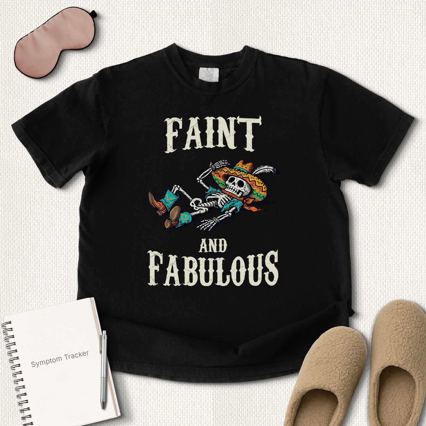 Faint And Fabulous T-Shirt