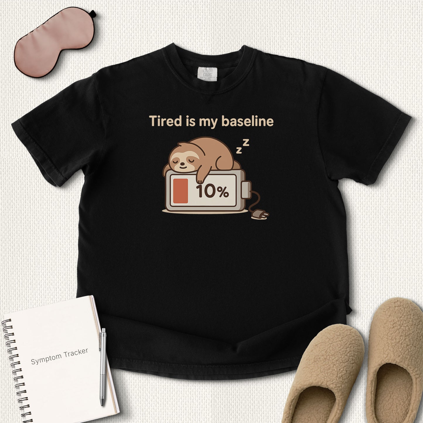 Tired is My Baseline T-Shirt