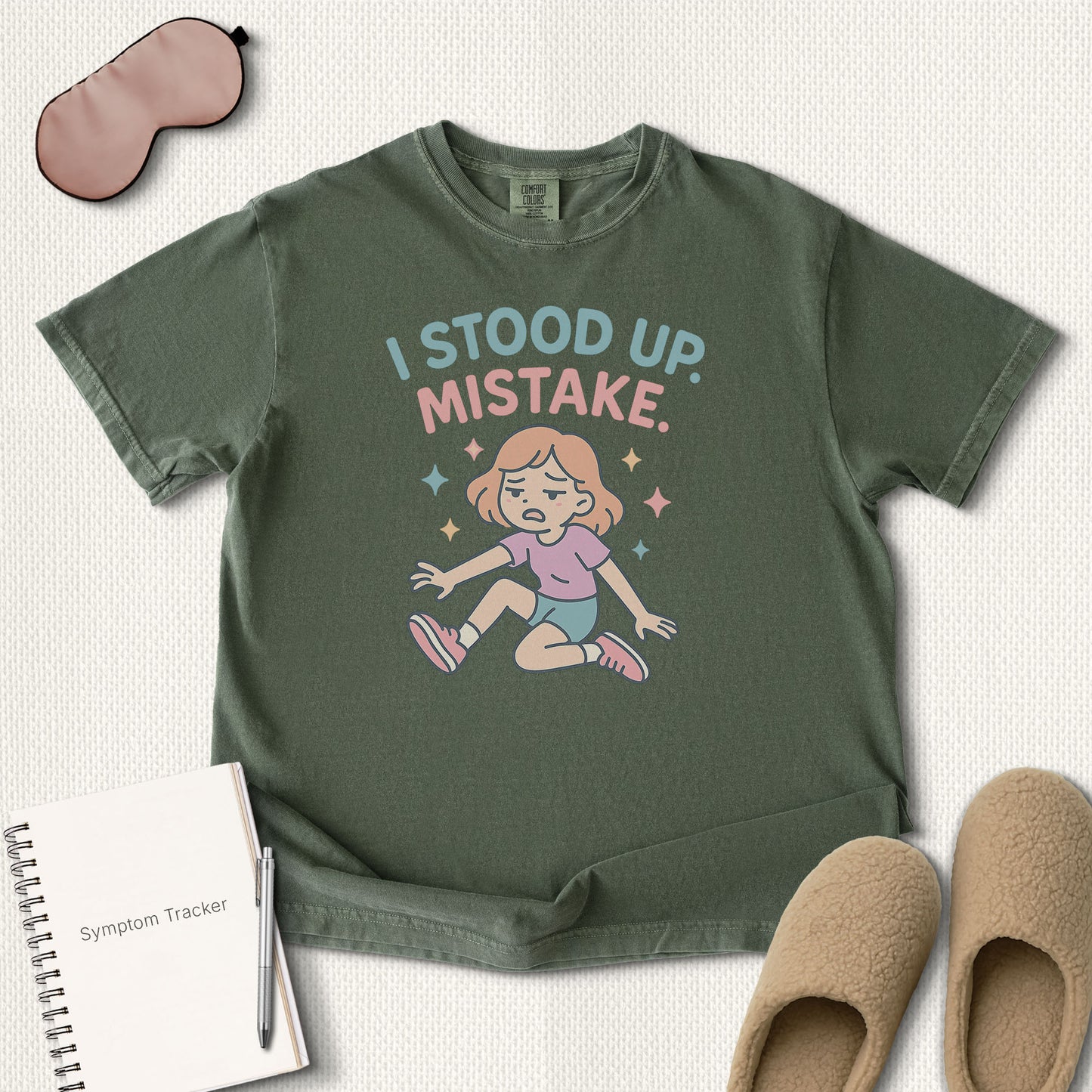 I Stood Up Mistake T-Shirt