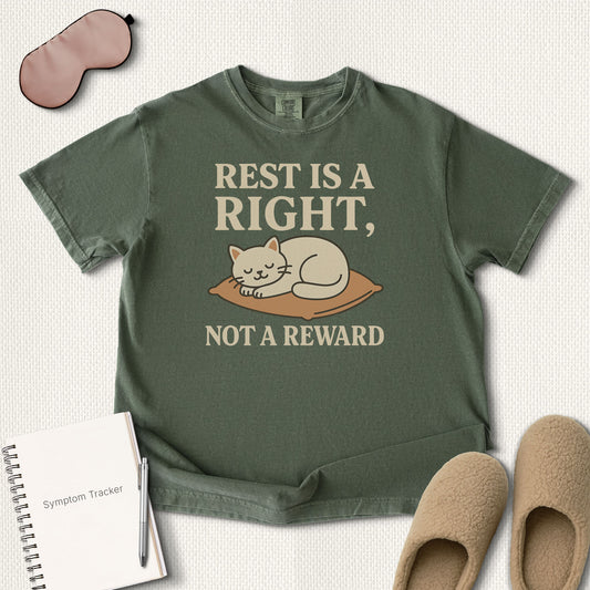 Rest Is a Right Not a Reward T-Shirt