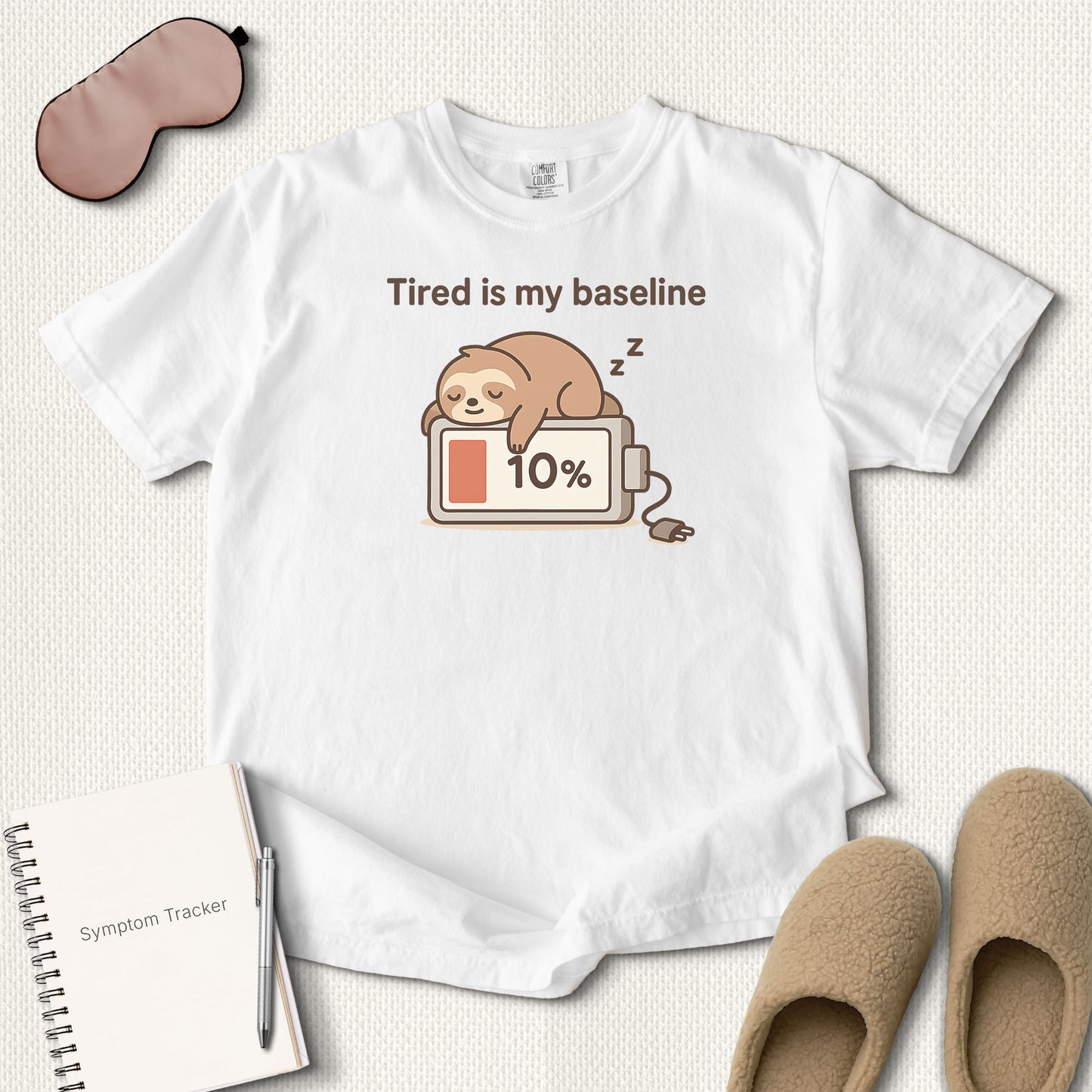 Tired is My Baseline T-Shirt